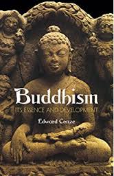 Buddhism Its Essence and Development